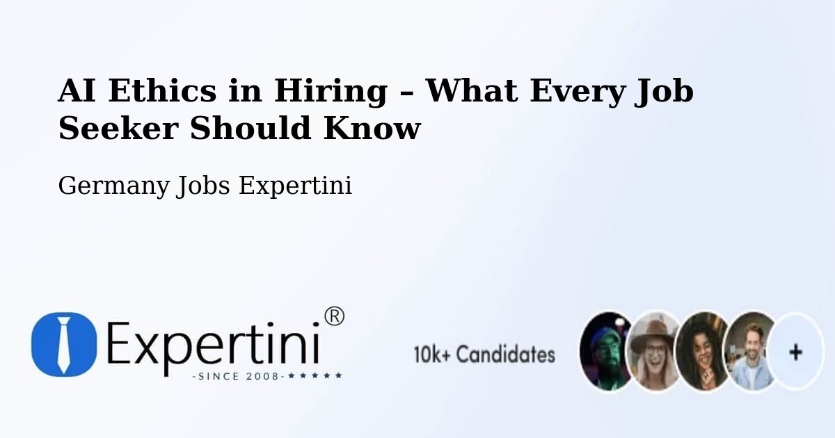 AI Ethics in Recruitment & Hiring – Erlangen - Erlangen, Germany Jobs Expertini