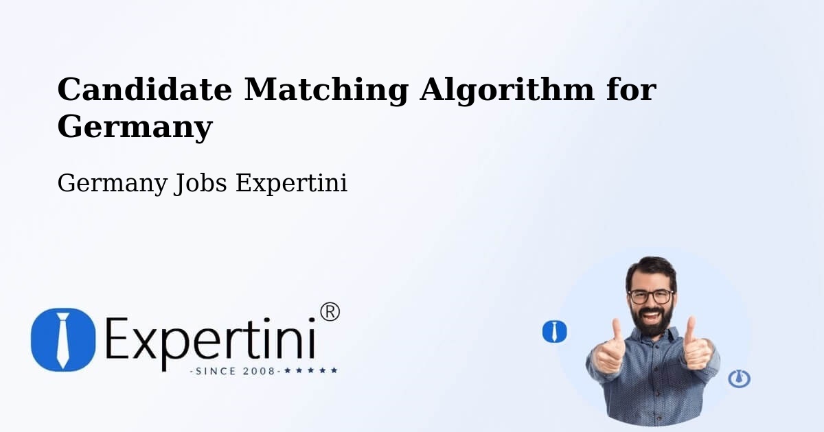 Candidate Matching Algorithm Overview – Erlangen - Germany Jobs Expertini