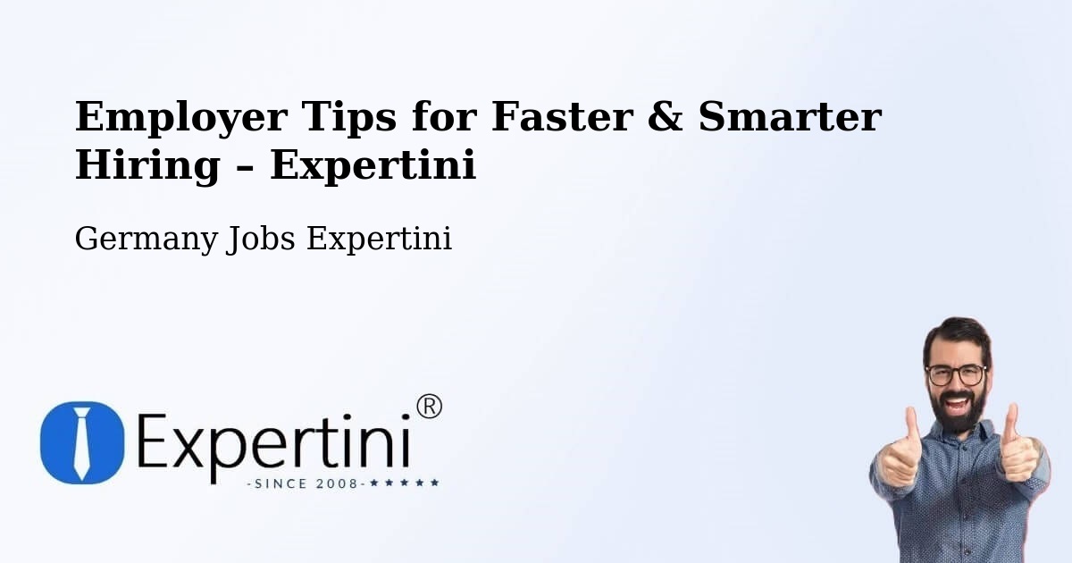 Employer Tips for Hiring & Recruitment – Erlangen - Erlangen, Germany Jobs Expertini
