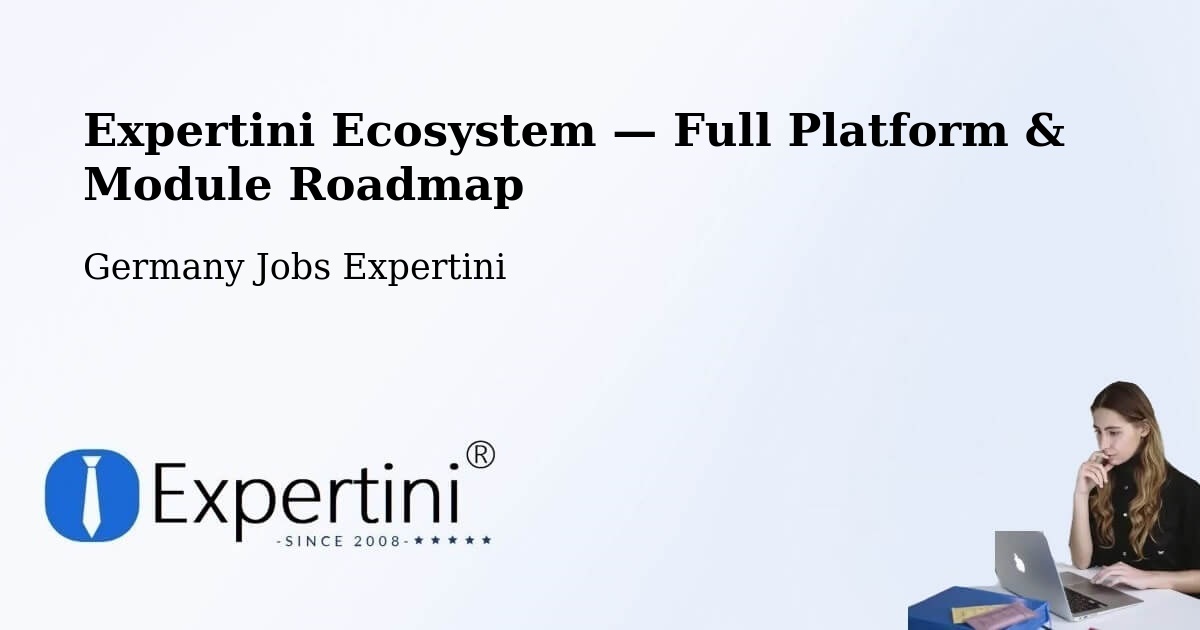 Expertini Ecosystem — Full Platform & Module Roadmap – Erlangen